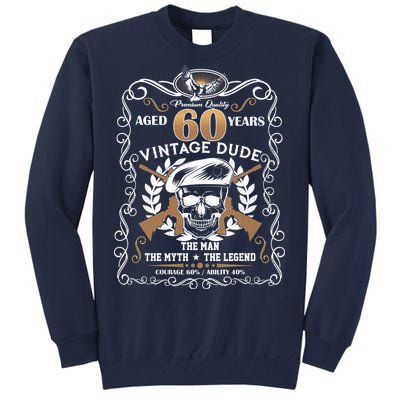 Vintage Dude Aged 60 Years Man Myth Legend 60th Birthday Tall Sweatshirt