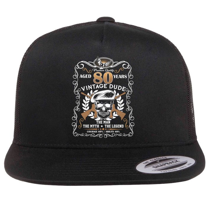 Vintage Dude Aged 80 Years Man Myth Legend 80th Birthday  Flatbill Hat