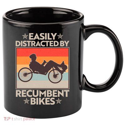 Vintage Easily Distracted By Recumbent Bikes 11oz C Handle Ceramic Mug