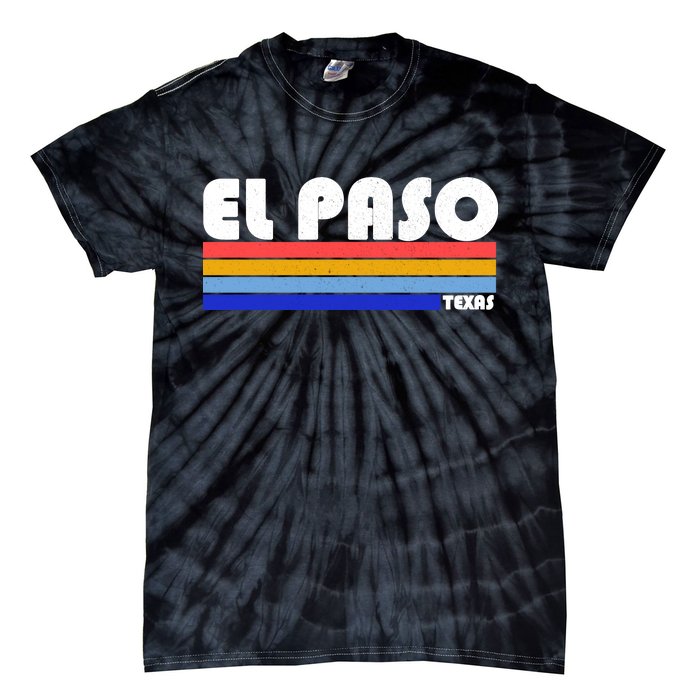 Vintage El Paso Texas  Tie-Dye T-Shirt