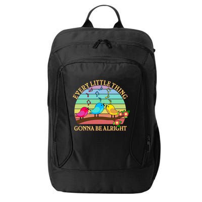  Vintage Every Little Thing Is Gonna Be Alright Birds City Backpack