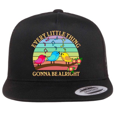  Vintage Every Little Thing Is Gonna Be Alright Birds Flatbill Hat