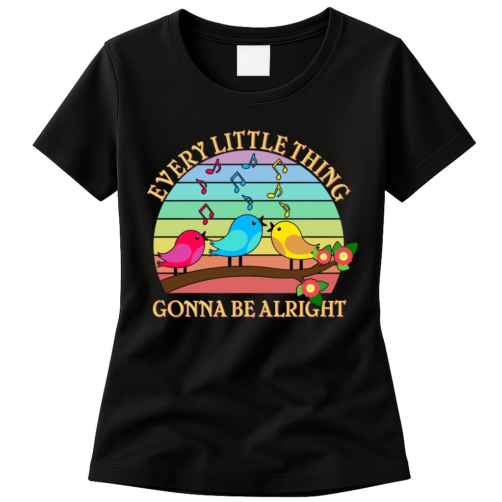  Vintage Every Little Thing Is Gonna Be Alright Birds Womens T-Shirt