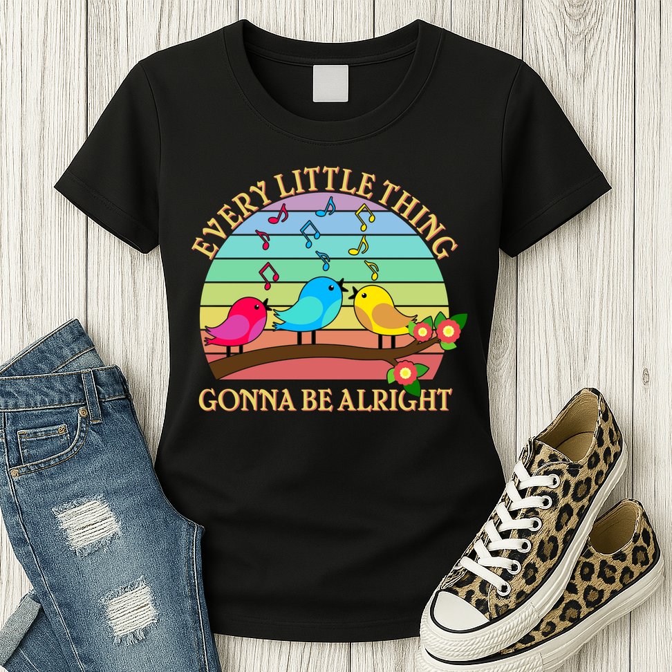  Vintage Every Little Thing Is Gonna Be Alright Birds Womens T-Shirt