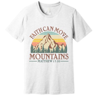 Vintage Faith Can Move Mountains Matthew 17:20 Premium T-Shirt