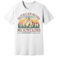 Vintage Faith Can Move Mountains Matthew 17:20 Premium T-Shirt