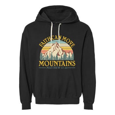 Vintage Faith Can Move Mountains Matthew 17:20 Garment-Dyed Fleece Hoodie