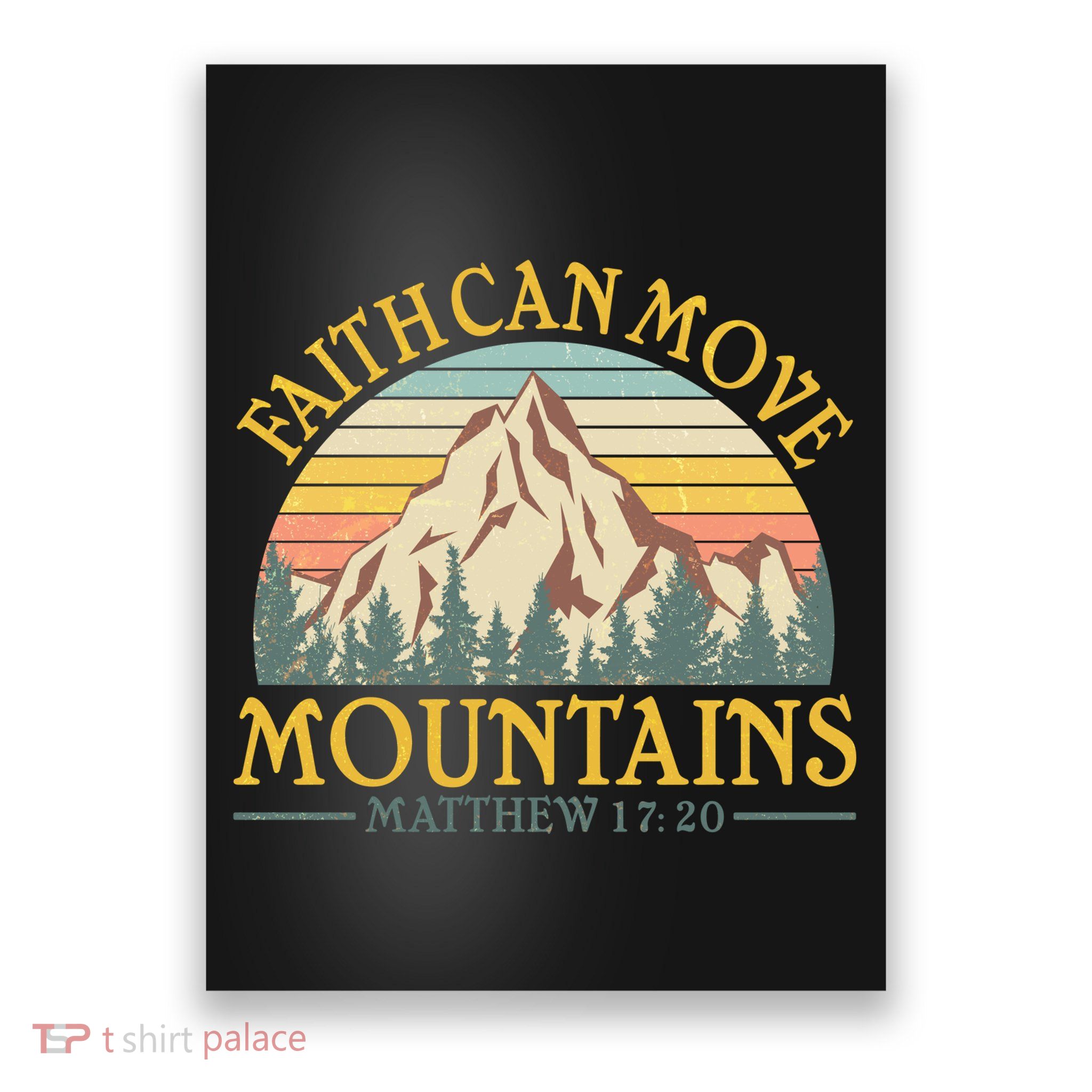 Vintage Faith Can Move Mountains Matthew 17:20 Poster