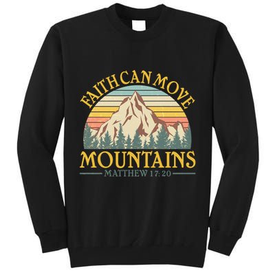 Vintage Faith Can Move Mountains Matthew 17:20 Tall Sweatshirt