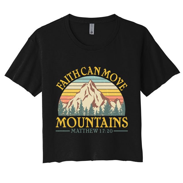Vintage Faith Can Move Mountains Matthew 17:20 Crop Top