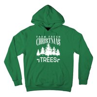 Vintage Farm Fresh Christmas Trees Hoodie