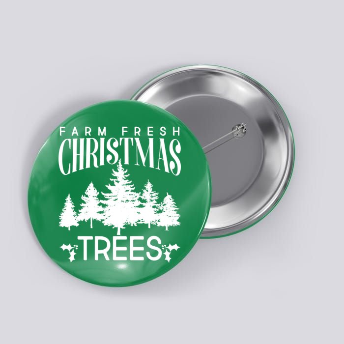 Vintage Farm Fresh Christmas Trees Button