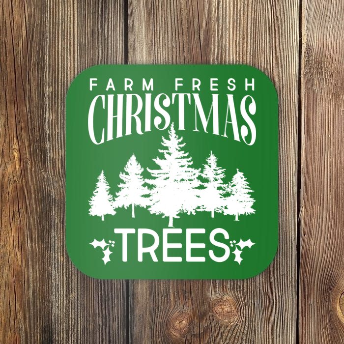 Vintage Farm Fresh Christmas Trees Coaster