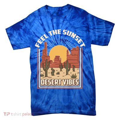 Vintage Feel The Sunset Desert Vibes Tie-Dye T-Shirt