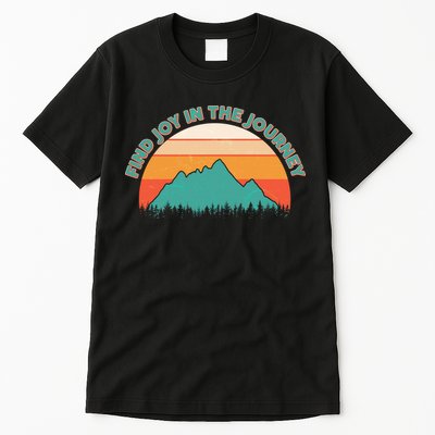 Vintage Find Joy In The Journey  Tall T-Shirt