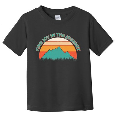 Vintage Find Joy In The Journey  Toddler T-Shirt