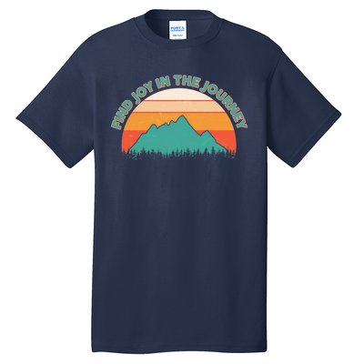 Vintage Find Joy In The Journey  Tall T-Shirt