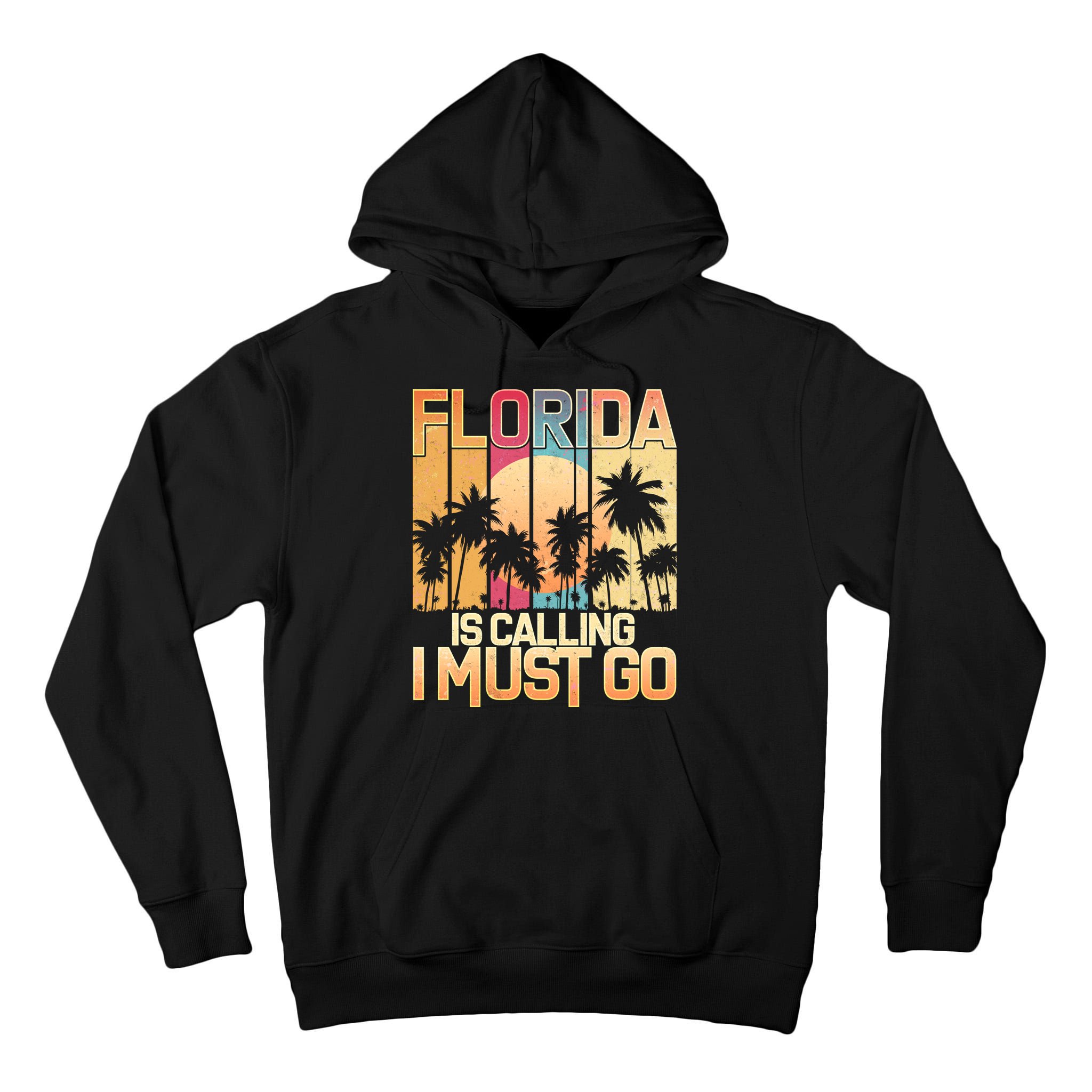 Vintage Florida Is Calling I Must Go Tall Hoodie