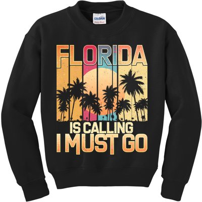 Vintage Florida Is Calling I Must Go Kids Sweatshirt