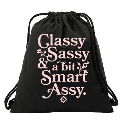 Vintage Funny Classy Sassy & A Bit Smart Assy Drawstring Bag
