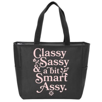 Vintage Funny Classy Sassy & A Bit Smart Assy Zip Tote Bag