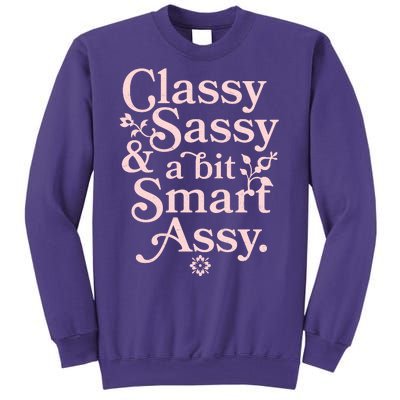 Vintage Funny Classy Sassy & A Bit Smart Assy Sweatshirt