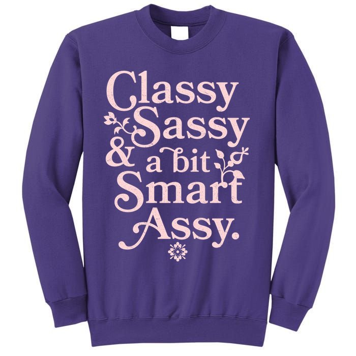 Vintage Funny Classy Sassy & A Bit Smart Assy Sweatshirt