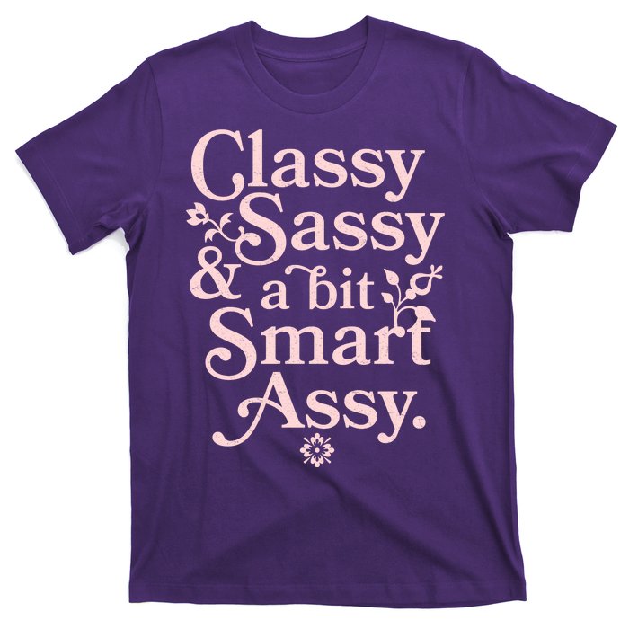 Vintage Funny Classy Sassy & A Bit Smart Assy T-Shirt