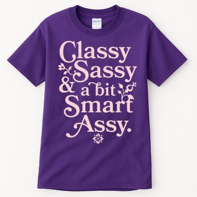 Vintage Funny Classy Sassy & A Bit Smart Assy Tall T-Shirt