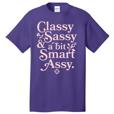 Vintage Funny Classy Sassy & A Bit Smart Assy Tall T-Shirt