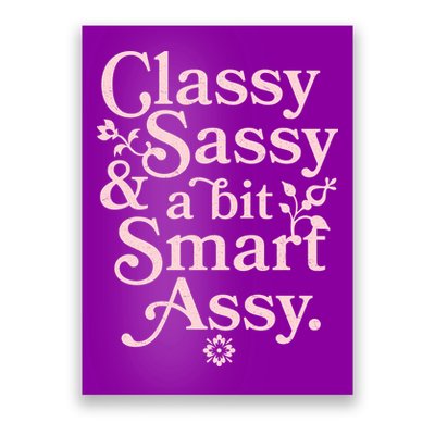 Vintage Funny Classy Sassy & A Bit Smart Assy Poster