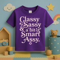 Vintage Funny Classy Sassy & A Bit Smart Assy Toddler T-Shirt