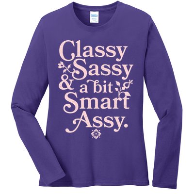 Vintage Funny Classy Sassy & A Bit Smart Assy Ladies Long Sleeve Shirt