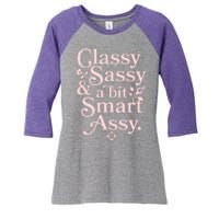 Vintage Funny Classy Sassy & A Bit Smart Assy Women's Tri-Blend 3/4-Sleeve Raglan Shirt