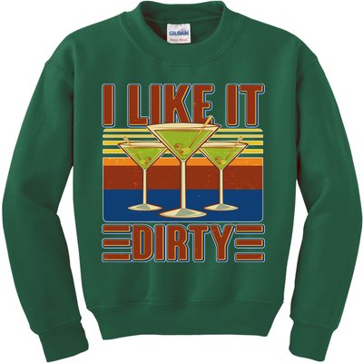 Vintage Funny I Like It Dirty Martini Drinks Kids Sweatshirt