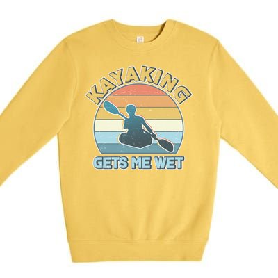 Vintage Funny Kayaking Get Me Wet Premium Crewneck Sweatshirt