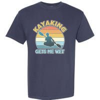 Vintage Funny Kayaking Get Me Wet Garment-Dyed Heavyweight T-Shirt