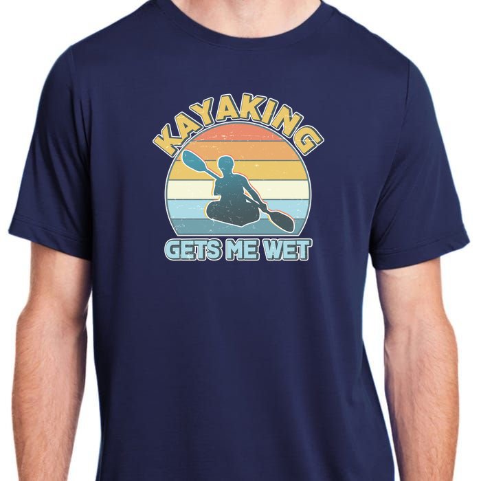 Vintage Funny Kayaking Get Me Wet Adult ChromaSoft Performance T-Shirt