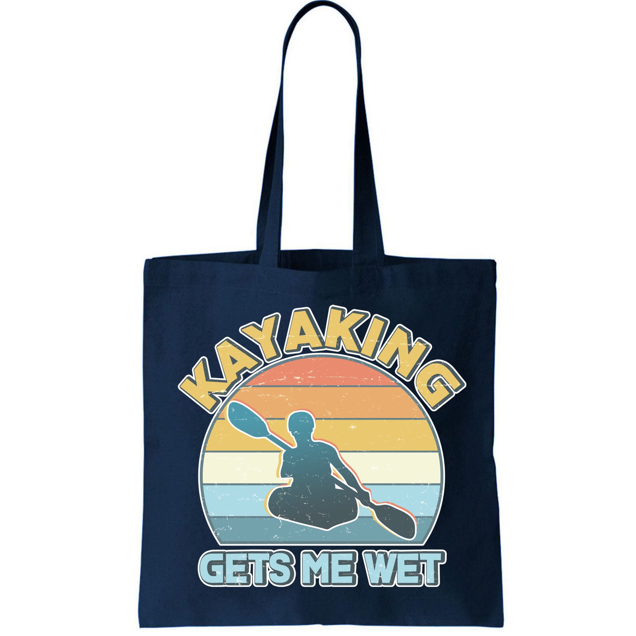 Vintage Funny Kayaking Get Me Wet Bag