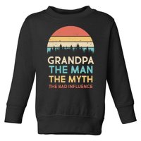 Vintage Grandpa Man Myth The Bad Influence Toddler Sweatshirt