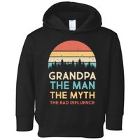 Vintage Grandpa Man Myth The Bad Influence Toddler Hoodie