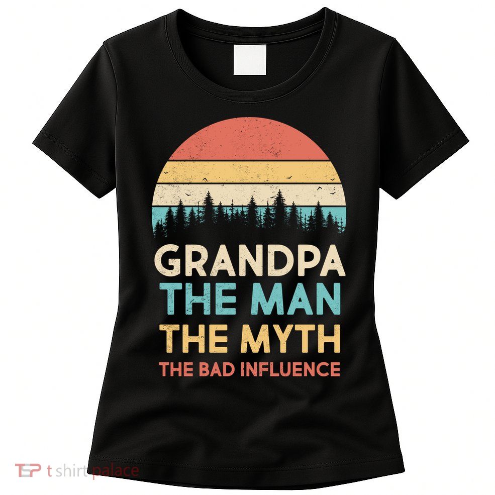 Vintage Grandpa Man Myth The Bad Influence Womens T-Shirt