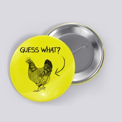 Vintage Guess What Chicken Butt Funny Button