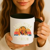 Vintage I Beg Your Parton Funny Mug