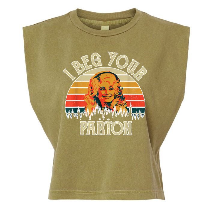 Vintage I Beg Your Parton Funny Garment-Dyed Women's Muscle Tee