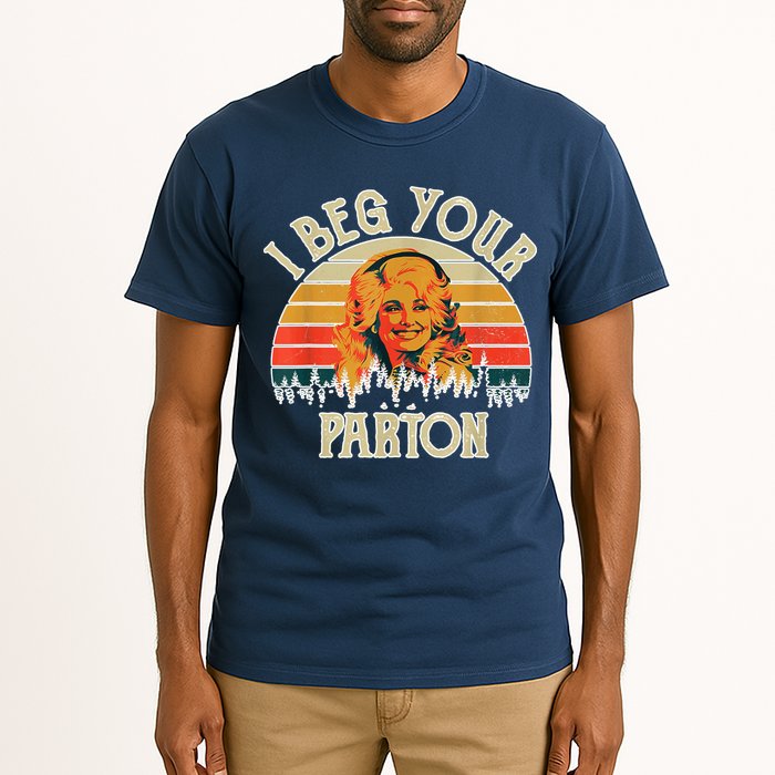 Vintage I Beg Your Parton Funny Tall T-Shirt