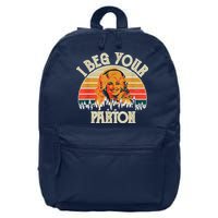 Vintage I Beg Your Parton Funny 16 in Basic Backpack
