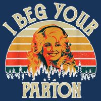 Vintage I Beg Your Parton Funny 16 in Basic Backpack