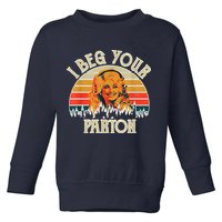 Vintage I Beg Your Parton Funny Toddler Sweatshirt