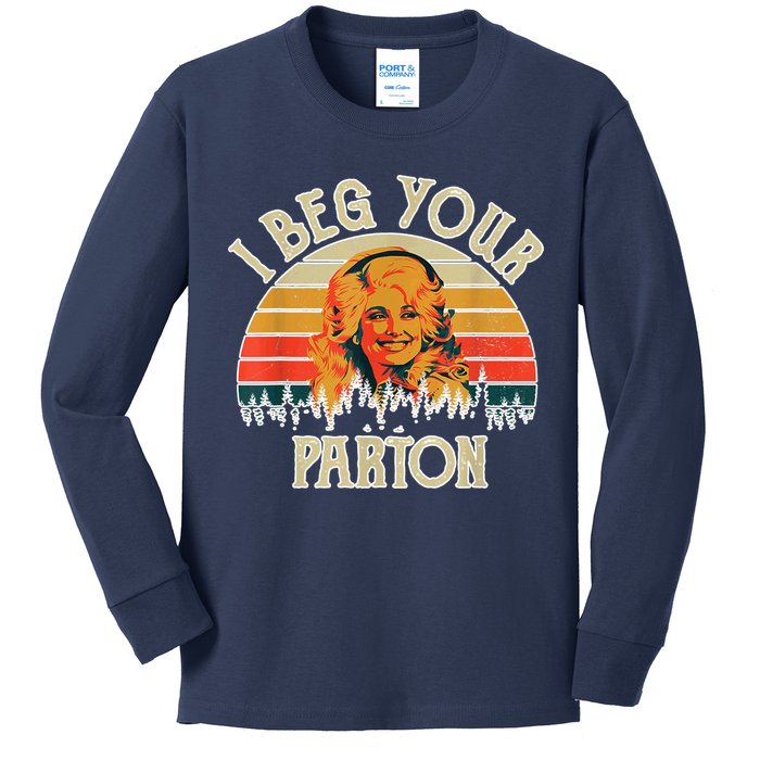 Vintage I Beg Your Parton Funny Kids Long Sleeve Shirt